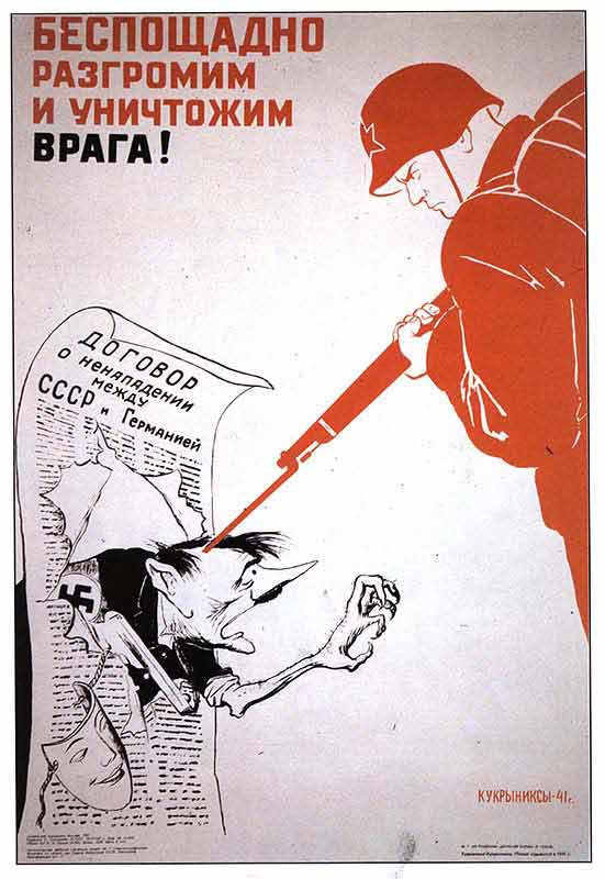 Derrotaremos y eliminaremos al enemigo sin piedad (Imagen: El Tratado alemán-soviético de No Agresión)  (Kukriniksi, 1941) Derrotaremos y eliminaremos al enemigo sin piedad